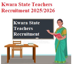 Kwara State Teachers Recruitment 2025/2026 Application Portal