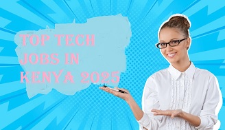 Top Tech Jobs in Kenya 2025