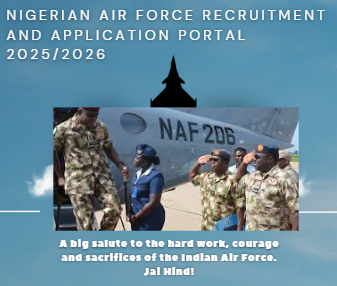 Nigerian Air Force Recruitment and Application Portal 2025/2026