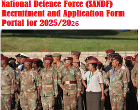 How to Apply for South African National Defence Force (SANDF) Recruitment and Application Form Portal for 2025/2026