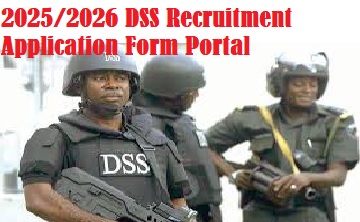 2025/2026 DSS Recruitment Application Form Portal