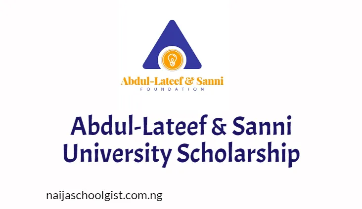 Abdul-Lateef & Sanni Foundation Scholarship 2025/2026