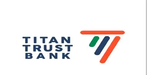 Titan Trust Bank – Multiple Job Vacancies 2025